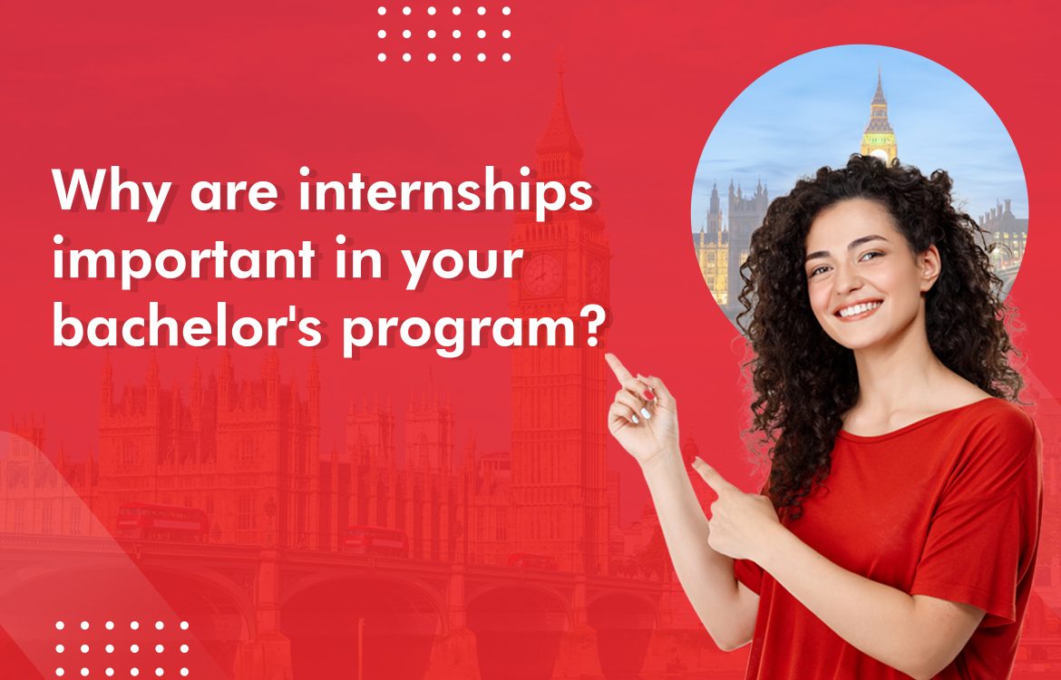 Why are internships important in your bachelor's program