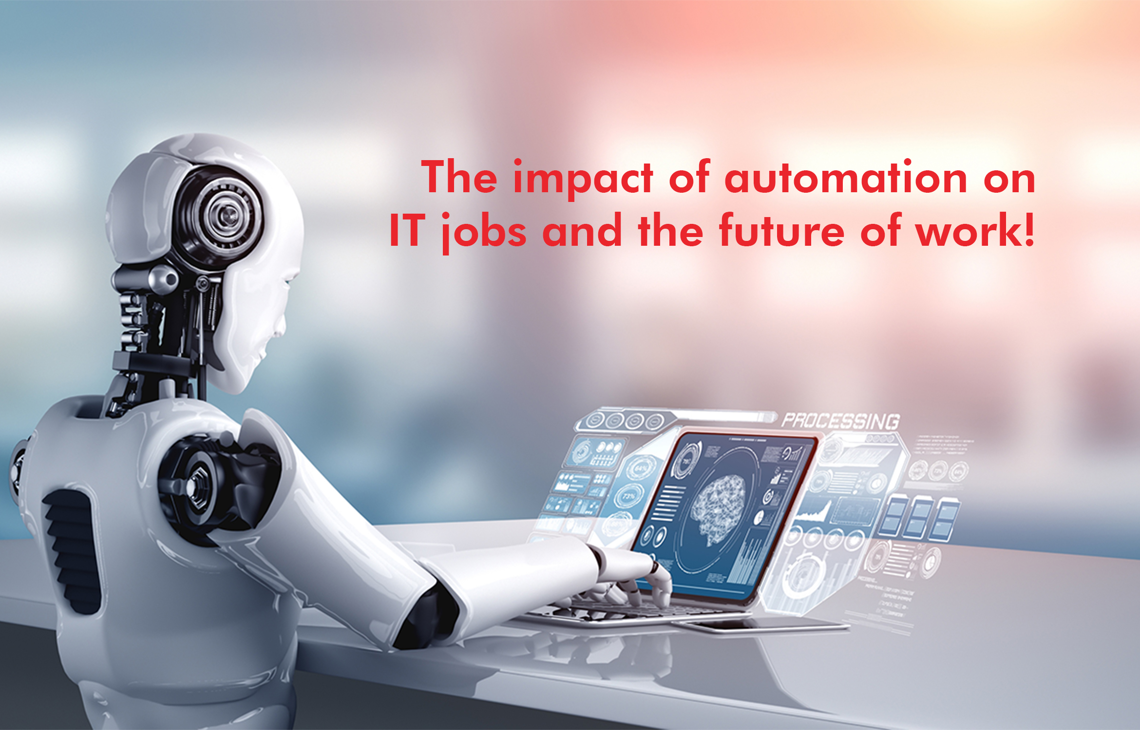 The impact of automation on IT jobs and the future of work