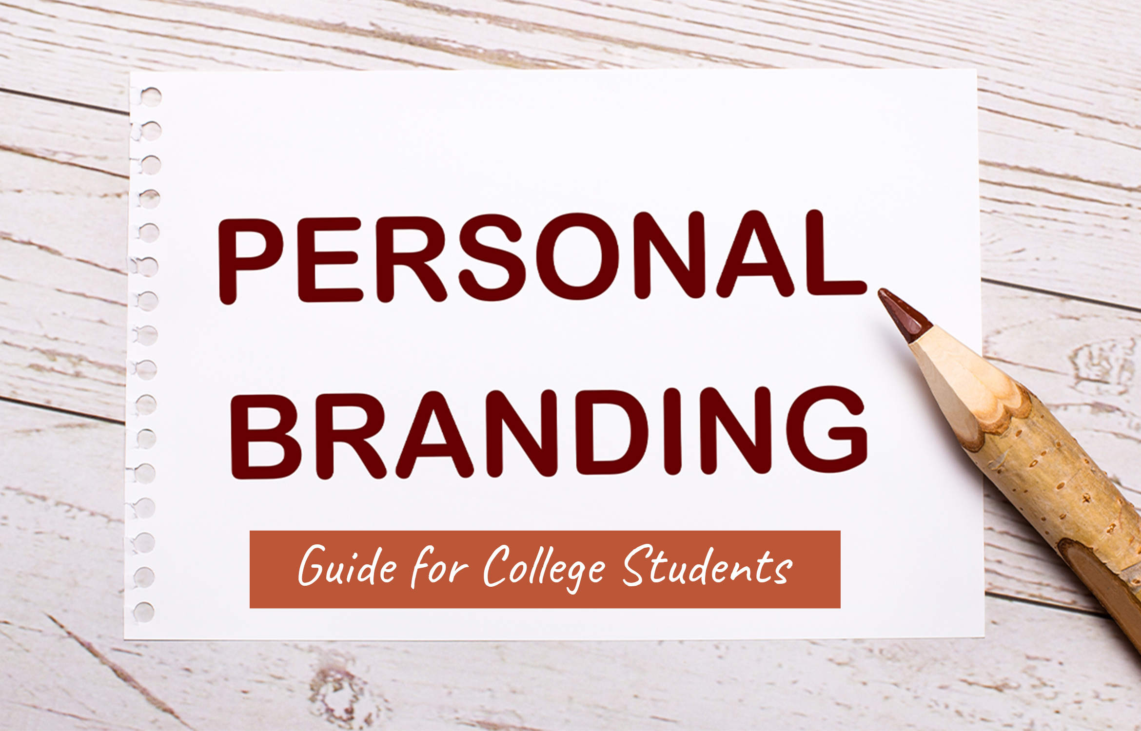 Personal Branding Guide for College Students
