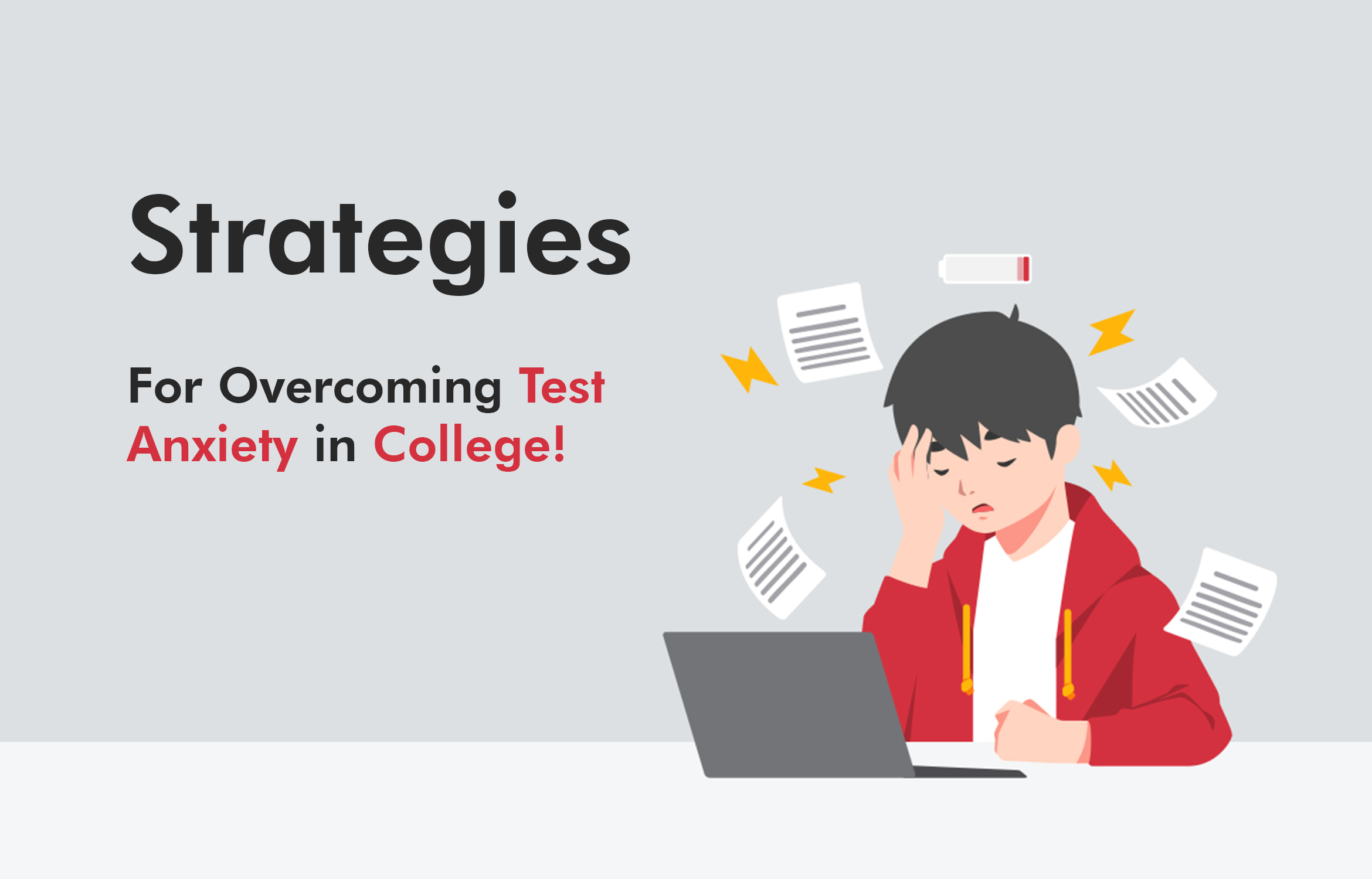 Strategies for Overcoming Test Anxiety in College